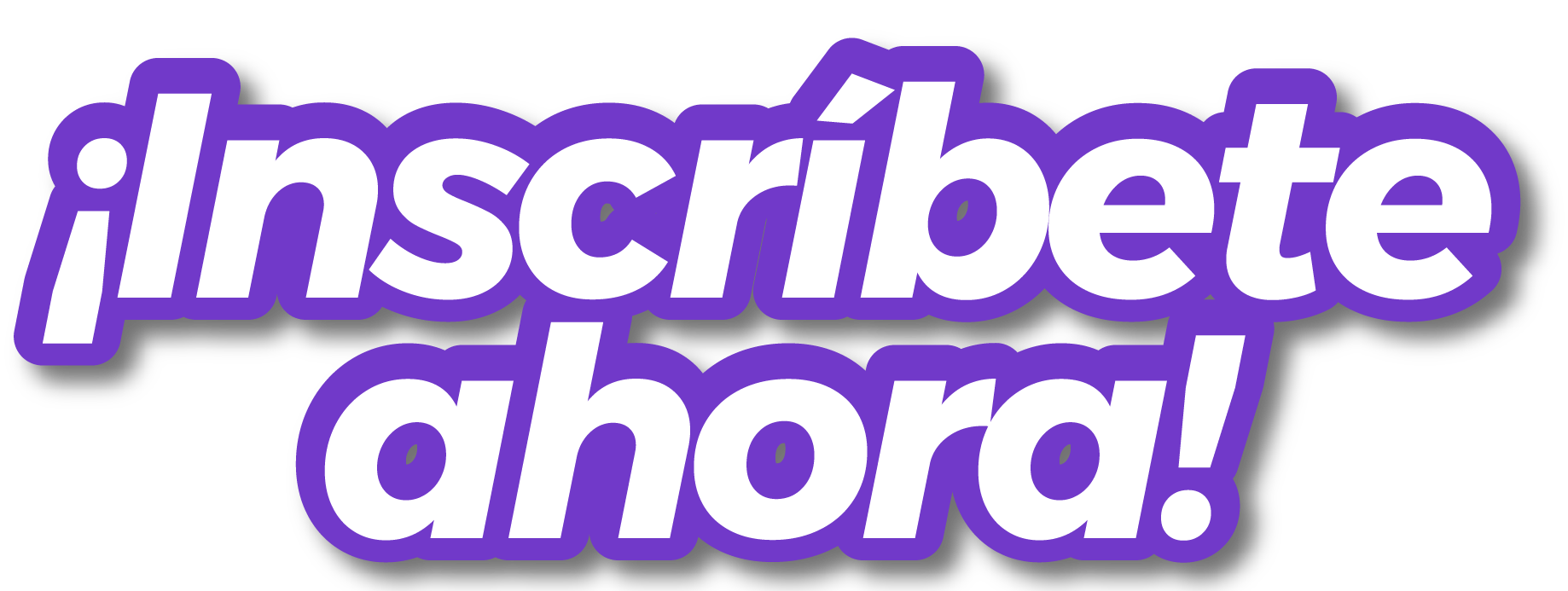 ¡Inscríbete ahora!